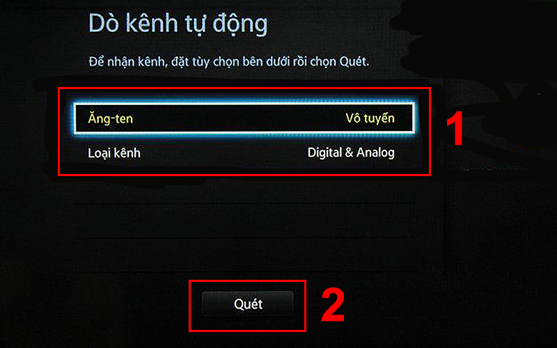 Chọn loại Ăng-ten và loại kênh mà bạn muốn dò